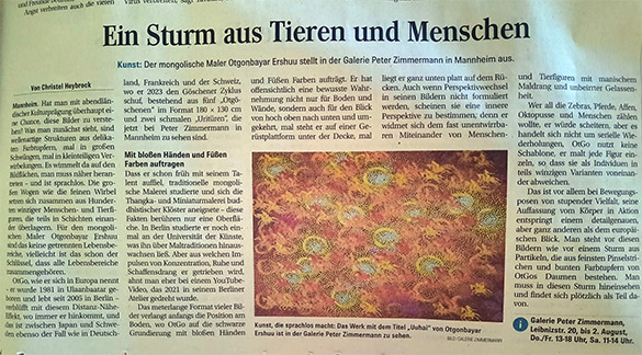 Farbenfroher Perspektivwechsel: Maler Otgonbayar Ershuu stellt in Mannheim aus Der mongolische Maler Otgonbayar Ershuu fasziniert in der Galerie Peter Zimmermann in Mannheim mit einem einzigartigen Farbsturm. Ein Sturm aus Tieren und Menschen Mannheimer Morgen | 1.7.2025 und 2.7.2025 | Christel Heybrock
